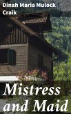 Mistress and Maid (eBook, ePUB)