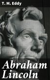 Abraham Lincoln (eBook, ePUB)