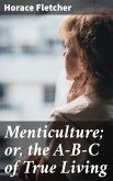 Menticulture; or, the A-B-C of True Living (eBook, ePUB)