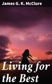 Living for the Best (eBook, ePUB)