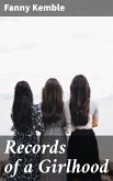 Records of a Girlhood (eBook, ePUB)