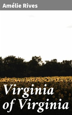 Virginia of Virginia (eBook, ePUB) - Rives, Amélie