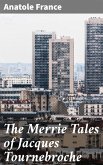 The Merrie Tales of Jacques Tournebroche (eBook, ePUB)