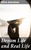 Dream Life and Real Life (eBook, ePUB)