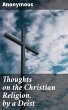 Thoughts on the Christian Religion, by... - Bild 1