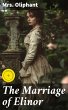 The Marriage of Elinor (eBook, ePUB) - Bild 1