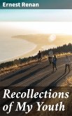 Recollections of My Youth (eBook, ePUB)