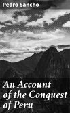 An Account of the Conquest of Peru (eBook, ePUB)