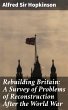 Rebuilding Britain: A Survey of... - Bild 1