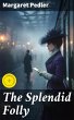 The Splendid Folly (eBook, ePUB) - Bild 1