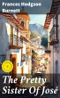 The Pretty Sister Of José (eBook, ePUB) - Bild 1