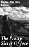 The Pretty Sister Of José (eBook, ePUB)