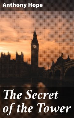 The Secret of the Tower (eBook, ePUB) - Hope, Anthony