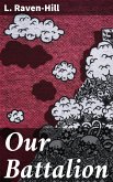 Our Battalion (eBook, ePUB)