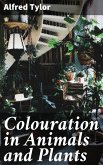 Colouration in Animals and Plants (eBook, ePUB)