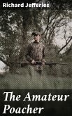 The Amateur Poacher (eBook, ePUB)