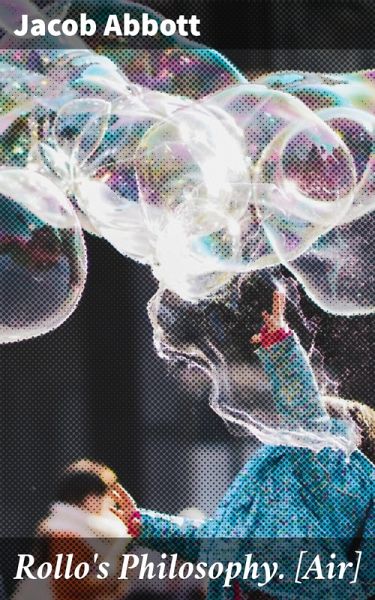 Rollo's Philosophy. [Air] (eBook, ePUB)