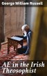 AE in the Irish Theosophist (eBook,... - Bild 1