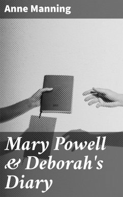Mary Powell & Deborah's Diary (eBook, ePUB) - Manning, Anne