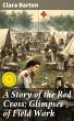 A Story of the Red Cross; Glimpses of... - Bild 1