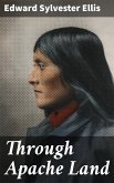 Through Apache Land (eBook, ePUB)