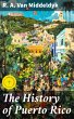 The History of Puerto Rico (eBook, ePUB) - Bild 1