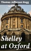 Shelley at Oxford (eBook, ePUB)