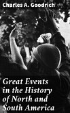 Great Events in the History of North and South America (eBook, ePUB)