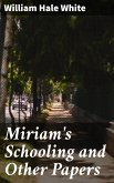 Miriam's Schooling and Other Papers (eBook, ePUB)