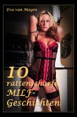 10 rattenscharfe MILF-Geschichten (eBook, ePUB)