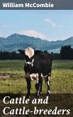 Cattle and Cattle-breeders (eBook, ePUB)