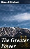 The Greater Power (eBook, ePUB)