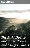 The Auld Doctor and other Poems and Songs in Scots (eBook, ePUB)