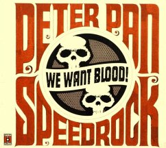 We Want Blood - Peter Pan Speedrock