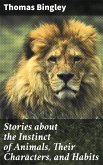 Stories about the Instinct of Animals, Their Characters, and Habits (eBook, ePUB)