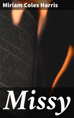 Missy (eBook, ePUB) - Harris, Miriam Coles