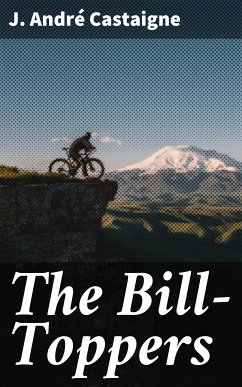 The Bill-Toppers (eBook, ePUB) - Castaigne, J. André
