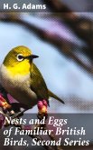 Nests and Eggs of Familiar British Birds, Second Series (eBook, ePUB)