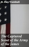 The Captured Scout of the Army of the James (eBook, ePUB)