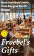 Froebel's Gifts (eBook, ePUB) - Bild 1