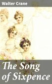 The Song of Sixpence (eBook, ePUB)