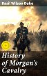 History of Morgan's Cavalry (eBook,... - Bild 1