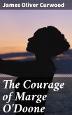 The Courage of Marge O'Doone (eBook, ePUB)