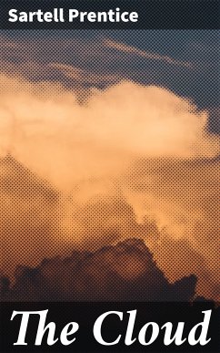 The Cloud (eBook, ePUB) - Prentice, Sartell