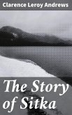 The Story of Sitka (eBook, ePUB)