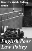 English Poor Law Policy (eBook, ePUB)