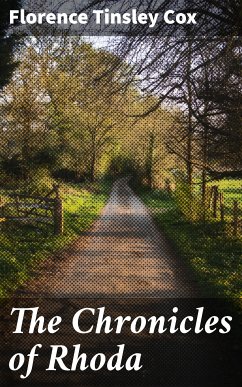 The Chronicles of Rhoda (eBook, ePUB) - Cox, Florence Tinsley