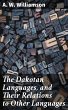 The Dakotan Languages, and Their... - Bild 1