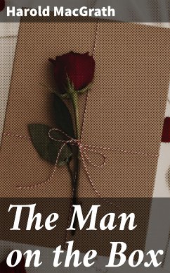 The Man on the Box (eBook, ePUB) - MacGrath, Harold