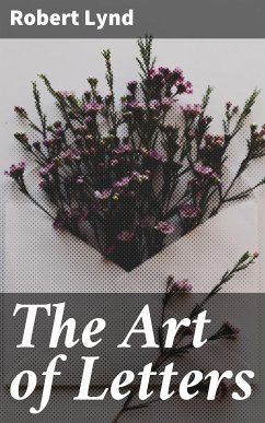 The Art of Letters (eBook, ePUB) - Lynd, Robert